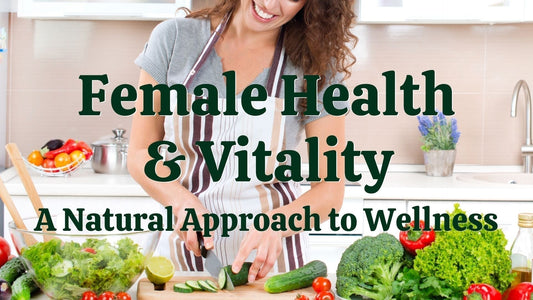 Article: Female Health & Vitality - A Natural Approach to Wellness | Natural Health Gateway