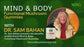 Dr. Samantha Bahan presents the benefits of NHG Brand Mind & Body Functional Mushroom Gummies | Natural Health Gateway